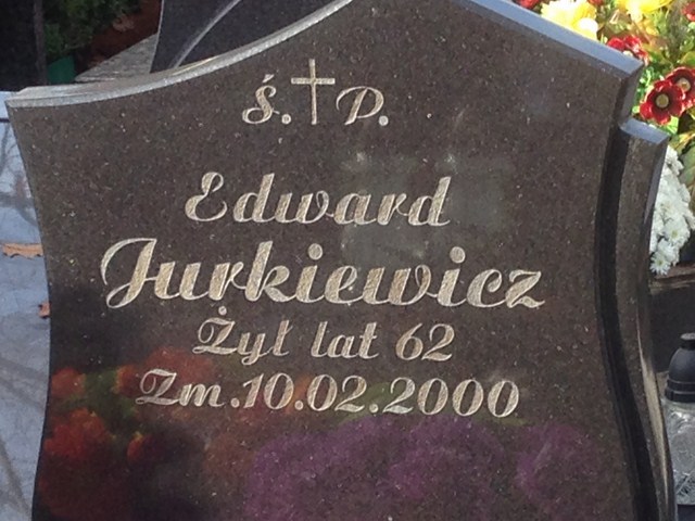 Edward Jurkiewicz 1938 Białystok - Grobonet - Wyszukiwarka osób pochowanych